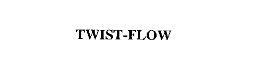 TWIST-FLOW
