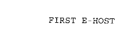 FIRST E-HOST