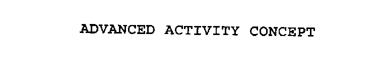 ADVANCED ACTIVITY CONCEPT