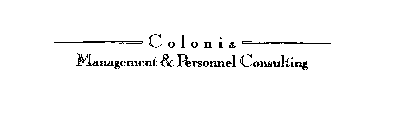 COLONIA MANAGEMENT & PERSONNEL CONSULTING