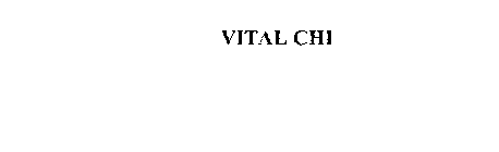 VITAL CHI