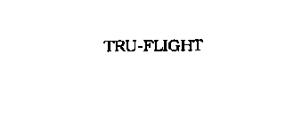 TRU-FLIGHT