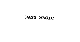 BASS MAGIC