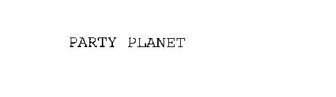 PARTY PLANET