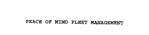 PEACE OF MIND FLEET MANAGEMENT