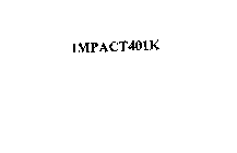 IMPACT401K