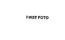 FIRST FOTO