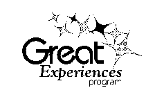 GREAT EXPERIENCES PROGRAM