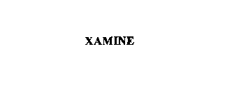 XAMINE