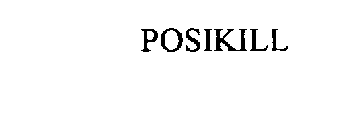 POSIKILL