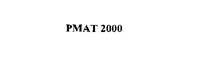 PMAT 2000