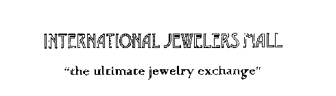 INTERNATIONAL JEWELERS MALL 