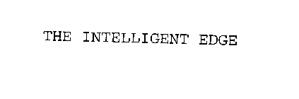 THE INTELLIGENT EDGE