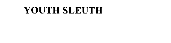 YOUTH SLEUTH
