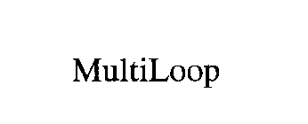 MULTILOOP