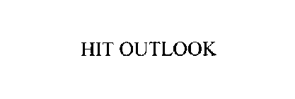 HIT OUTLOOK