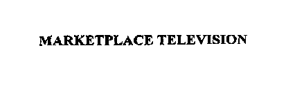 MARKETPLACE TELEVISION