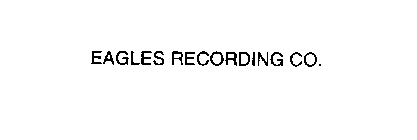 EAGLES RECORDING CO.