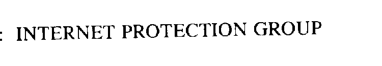 INTERNET PROTECTION GROUP