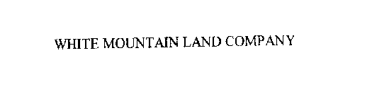 WHITE MOUNTAIN LAND COMPANY
