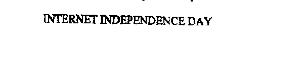 INTERNET INDEPENDENCE DAY