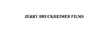 JERRY BRUCKHEIMER FILMS