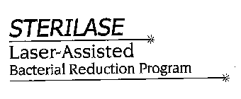 STERILASE LASER-ASSISTED BACTERIAL REDUCTION PROGRAM