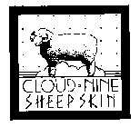 CLOUD NINE SHEEP SKIN