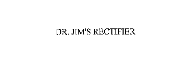 DR. JIM'S RECTIFIER