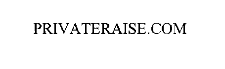 PRIVATERAISE.COM