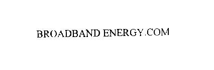 BROADBAND ENERGY.COM