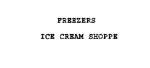 FREEZERS ICE CREAM SHOPPE