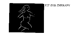 FITNESS THERAPY