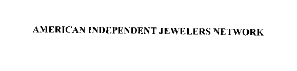 AMERICAN INDEPENDENT JEWELERS NETWORK