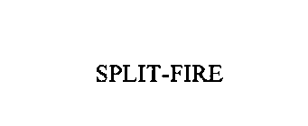 SPLIT-FIRE