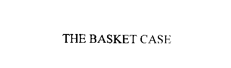 THE BASKET CASE