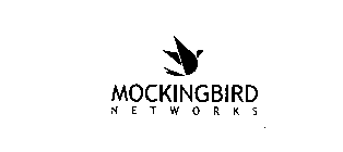 MOCKINGBIRD NETWORKS