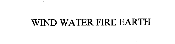 WIND WATER FIRE EARTH