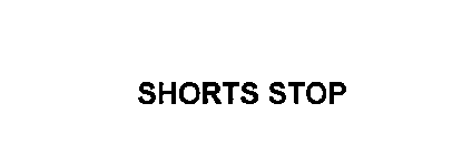 SHORTS STOP