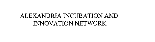 ALEXANDRIA INCUBATION AND INNOVATION NETWORK