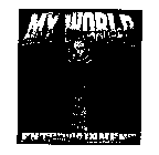 MY WORLD ENTERTAINMENT