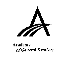 A ACADEMY OF GENERAL DENTISTRY