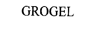 GROGEL