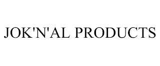 JOK'N'AL PRODUCTS