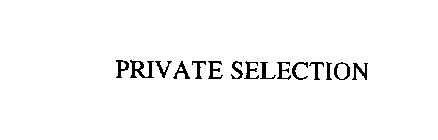 PRIVATE SELECTION