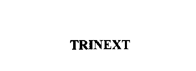 TRINEXT