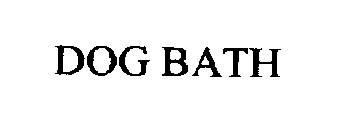 DOG BATH