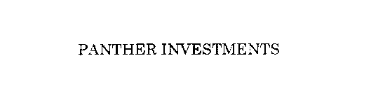 PANTHER INVESTMENTS
