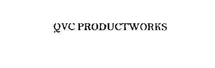 QVC PRODUCTWORKS