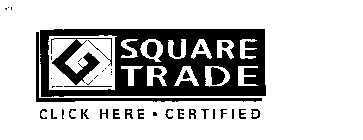 SQUARE TRADE CLICK HERE CERTIFIED